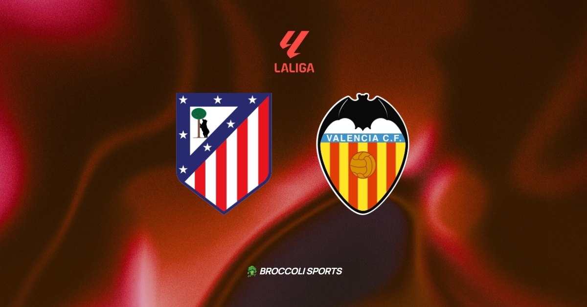 Atletico Madrid vs Valencia Preview: News, Lineup, Injury Report and Predictions