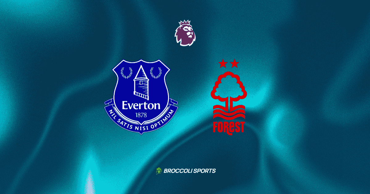 Everton vs Nottingham Forest Preview: News, Lineup, Injury Report and Predictions