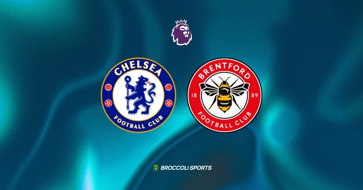Chelsea vs Brentford Preview: News, Lineup, Injury Report and Predictions