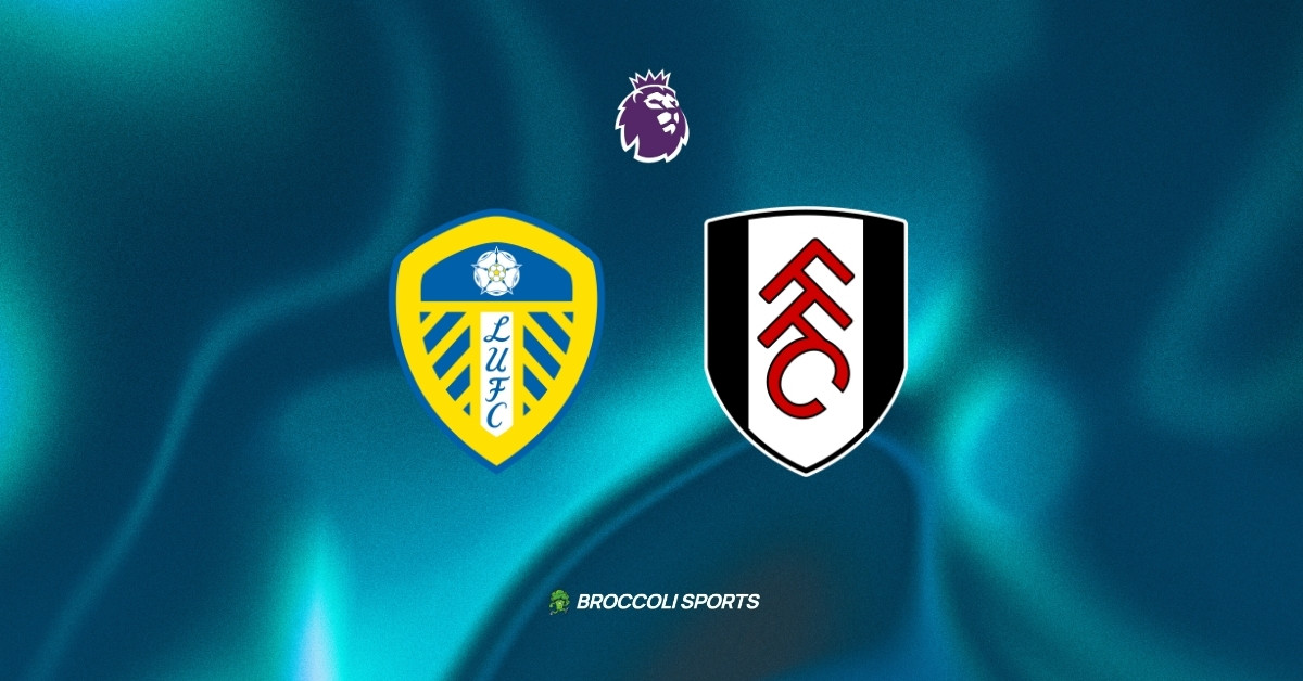 Leeds United vs Fulham Preview: News, Lineup, Injury Report and Predictions